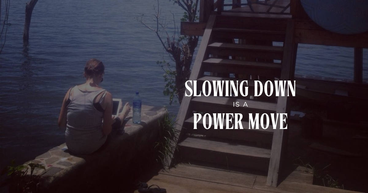Anti-Hustle Business: Why Slowing Down is the New Power Move – The ...