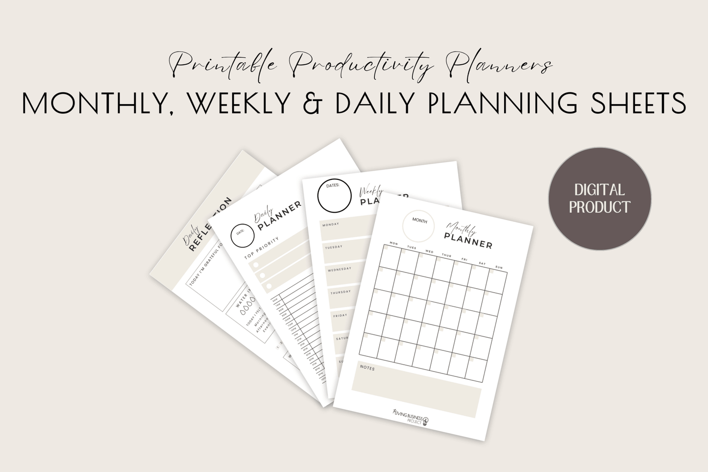 Monthly, Weekly, Daily Planner Sheets - The Living Business Project